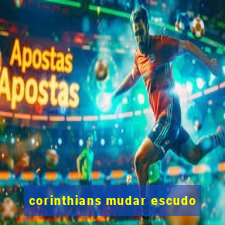 corinthians mudar escudo